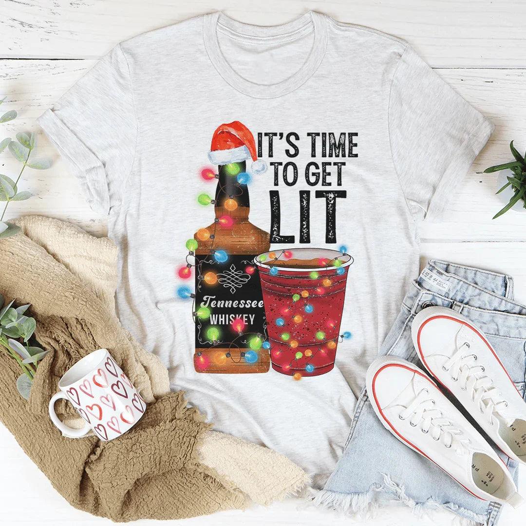 It's Time To Get Lit Tee