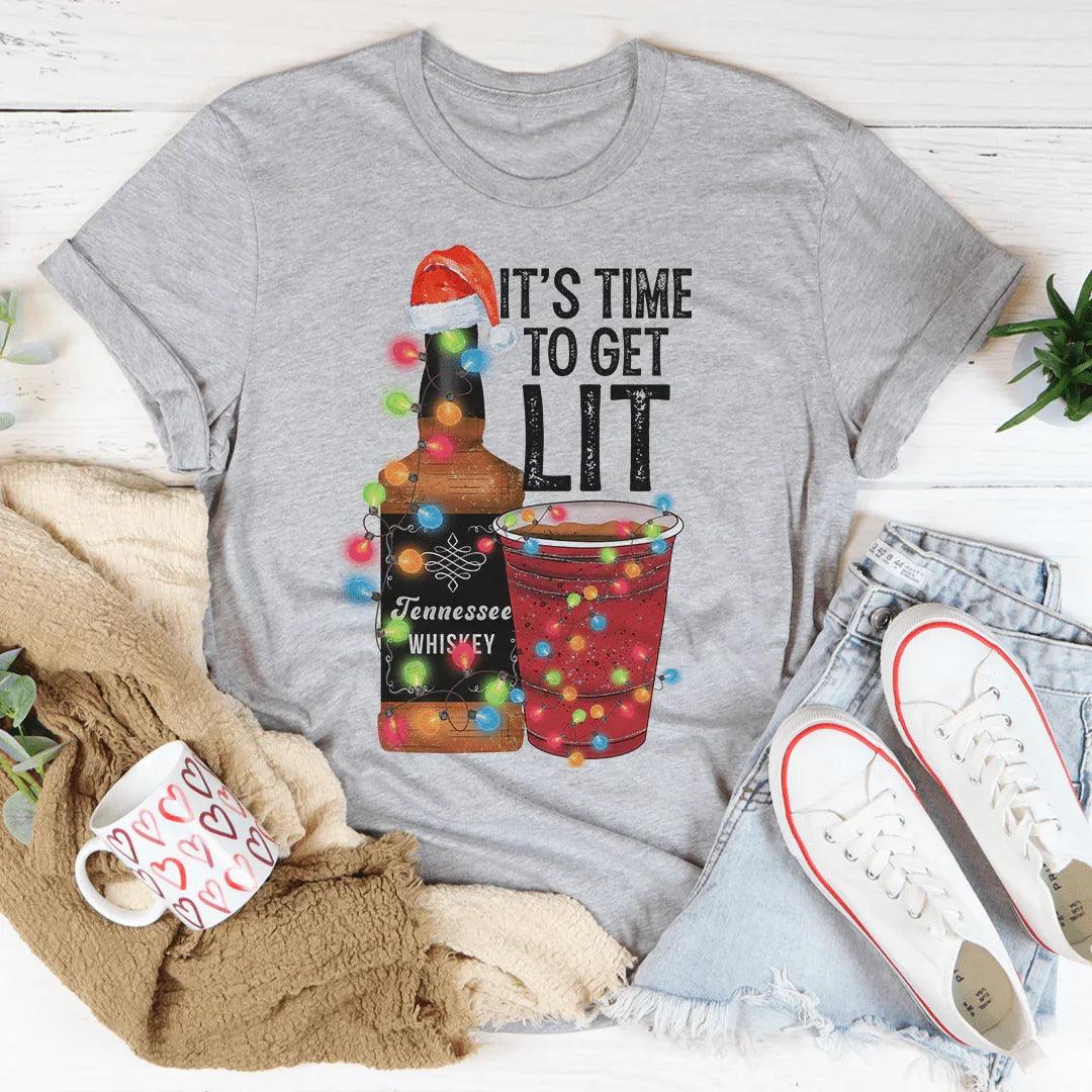 It's Time To Get Lit Tee