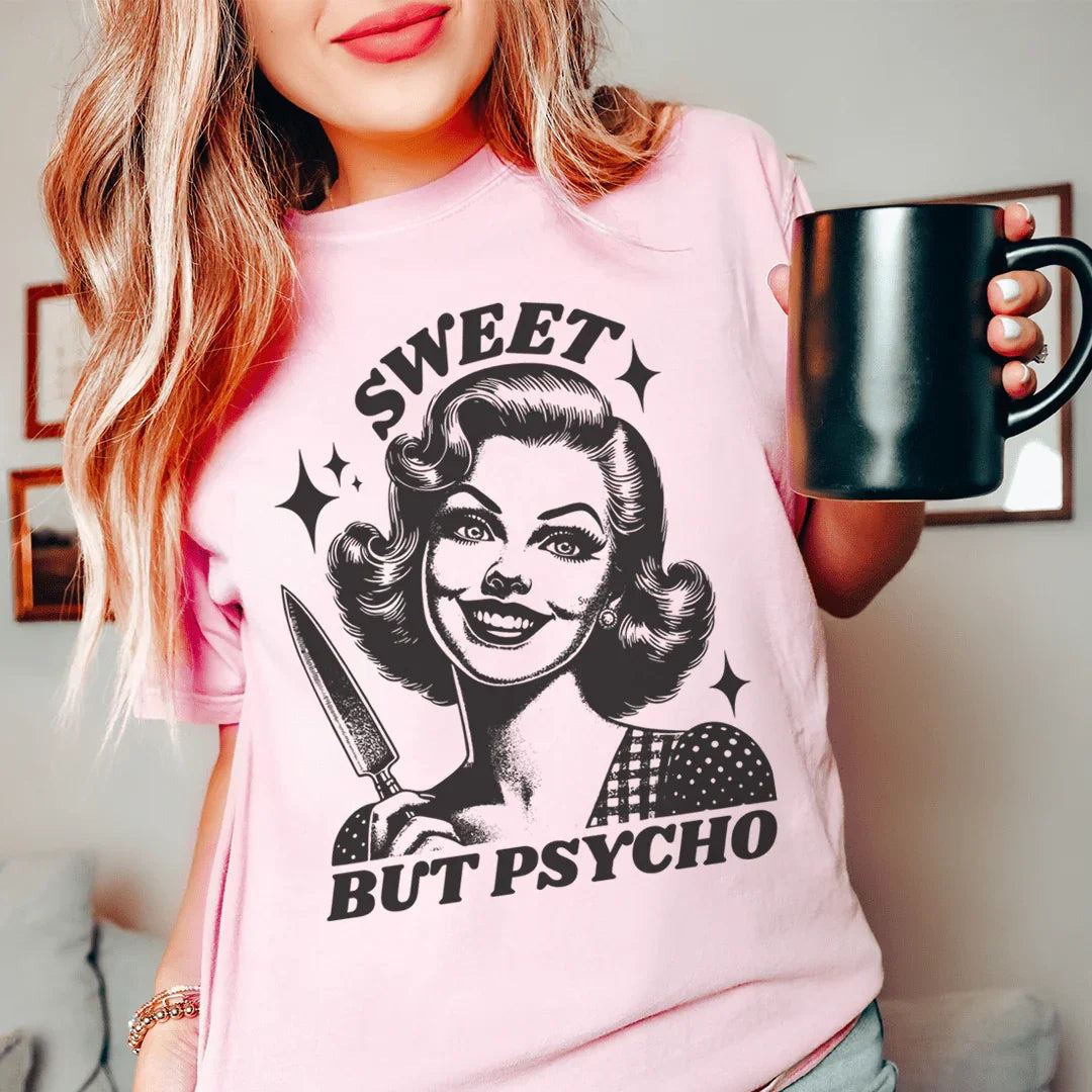 Sweet But Psycho Tee in ultra-soft fabric with relaxed fit and bold text design